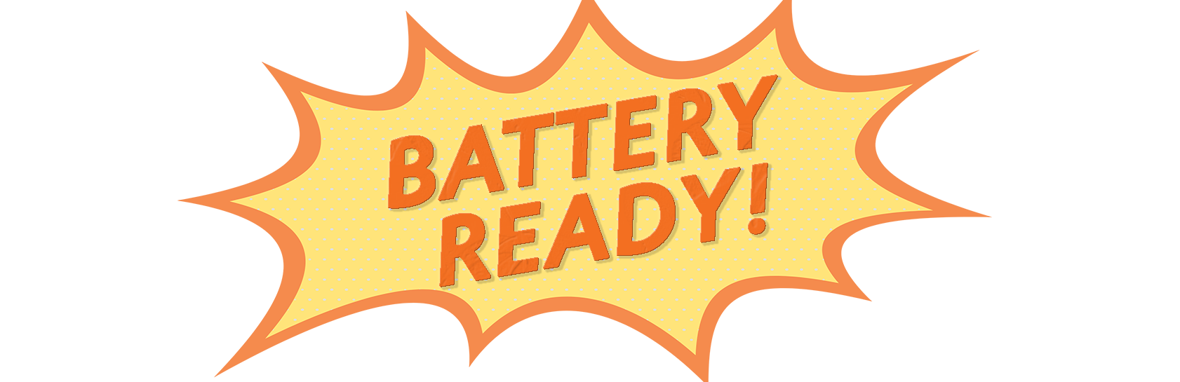 Battery Ready