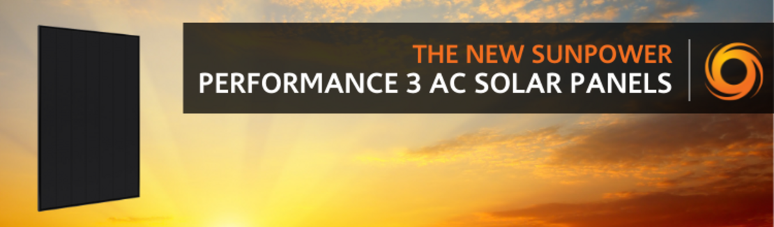 The New SunPower Performance 3 AC Solar Panels